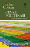 Çevre Politikası & Ekolojik Sorunlar ve Kura