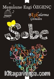 Başkalarına Gitmeden Sobe