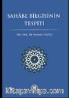Sahabe Bilgisinin Tespiti