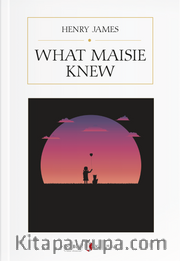 What Maisie Knew