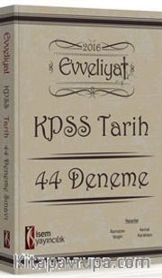 2016 Evveliyat KPSS Tarih 44 Deneme