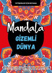 Mandala / Gizemli Dünya