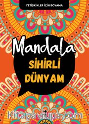 Mandala / Sihirli Dünyam