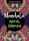 Mandala / Hayal Dünyası