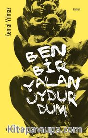 Ben Bir Yalan Uydurdum