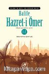 Halife Hz. Ömer (Tek Kitap) & İslam'ın Adil ve Cesur Reisi