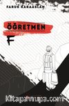 Öğretmen F