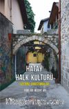 Hatay Halk Kültürü Üzerine Araştırmalar