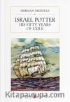 Israel Potter: His Fifty Years of Exiles