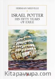 Israel Potter: His Fifty Years of Exiles