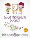 Sanat Etkinlikleri Dosyası (48 Ay +)