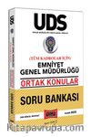 UDS Emniyet Genel Müdürlüğü Ortak Konular Tüm Kadrolar İçin Soru Bankası