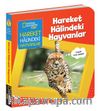 National Geographic Kids / Hareket Halindeki Hayvanlar