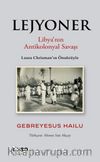 Lejyoner & Libya’nın Antikolonyal Savaşı
