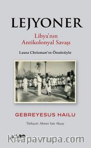 Lejyoner <br /> Libya’nın Antikolonyal Savaşı