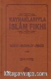 Kaynaklarıyla İslam Fıkhı (4 Cilt Takım) & İbadat-Muamelat-Feraiz