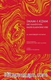 İmam-ı A’zam Ebu Hanife’nin Hadis İlmindeki Yeri
