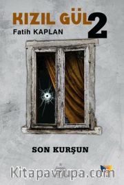 Kızıl Gül 2 / Son Kurşun