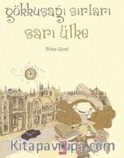 Sarı Ülke / Gökkuşağı Sırrı