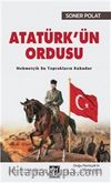 Atatürk’ün Ordusu & Mehmetçik Bu Toprakların Ruhudur