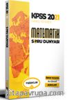 2021 KPSS Genel Yetenek Matematik Soru Dünyası
