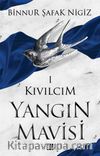Kıvılcım - Yangın Mavisi Serisi 1