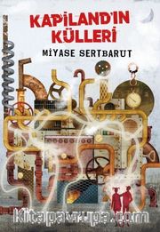 Kapiland’ın Külleri