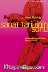 Sanat Tarihinin Sonu & Modernizmden Sonra Sanat Tarihi