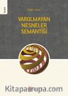 Varolmayan Nesneler Semantiği