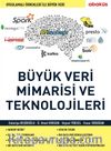 Büyük Veri Mimarisi ve En Önemli Teknolojileri