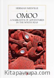 Omoo: A Narrative of Adventures in the Sout Seas