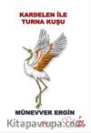 Kardelen ile Turna Kuşu