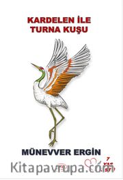 Kardelen ile Turna Kuşu