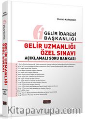 Gelir Uzmanlığı Özel Sınavı Açıklamalı Soru Bankası