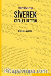 1262/1845 Yılı Siverek Kefalet Defteri