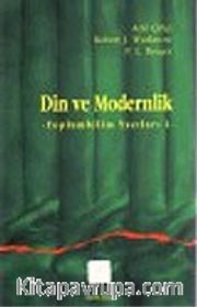 Din ve Modernlik: Toplum Bilim Yazıları 1