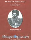 Mustafa Reşit Paşa ve Tanzimat