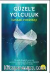 Güzel’e Yolculuk  