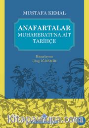 Anafartalar Muharebatı'na Ait Tarihçe