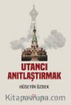 Utancı Anıtlaştırmak
