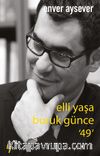 Elli Yaşa Buruk Günce ‘49’
