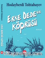 Erke Dede'nin Köprüsü