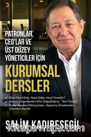 Patronlar, CEO’lar ve Üst Düzey Yöneticiler için Kurumsal Dersler