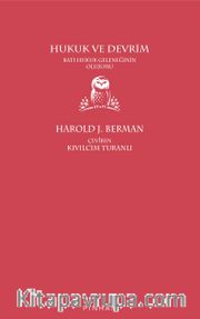 Hukuk ve Devrim <br /> Batı Hukuk Geleneğinin Oluşumu