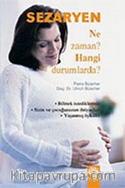 Sezaryen-Ne zaman? Hangi Durumda?