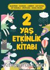 2 Yaş Etkinlik Kitabı