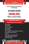 İş Hukuku Serisi / Haklar