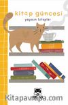 Kitap Güncesi / Yaşasın Kitaplar