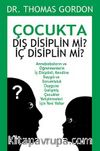 Çocukta Dış Disiplin mi? İç Disiplin mi?