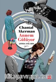 Annem Gülüyor